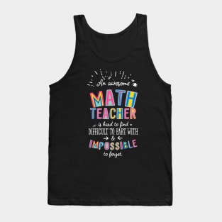 An awesome Math Teacher Gift Idea - Impossible to Forget Quote Tank Top